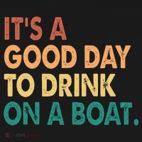 It's A Good Day To Drink On A Boat Women's Tank Top thumb 5
