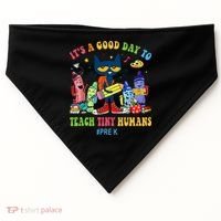 It's A Good Day To Teach Tiny Humans PreK Cat Teacher Lover USA-Made Doggie Bandana thumb 0