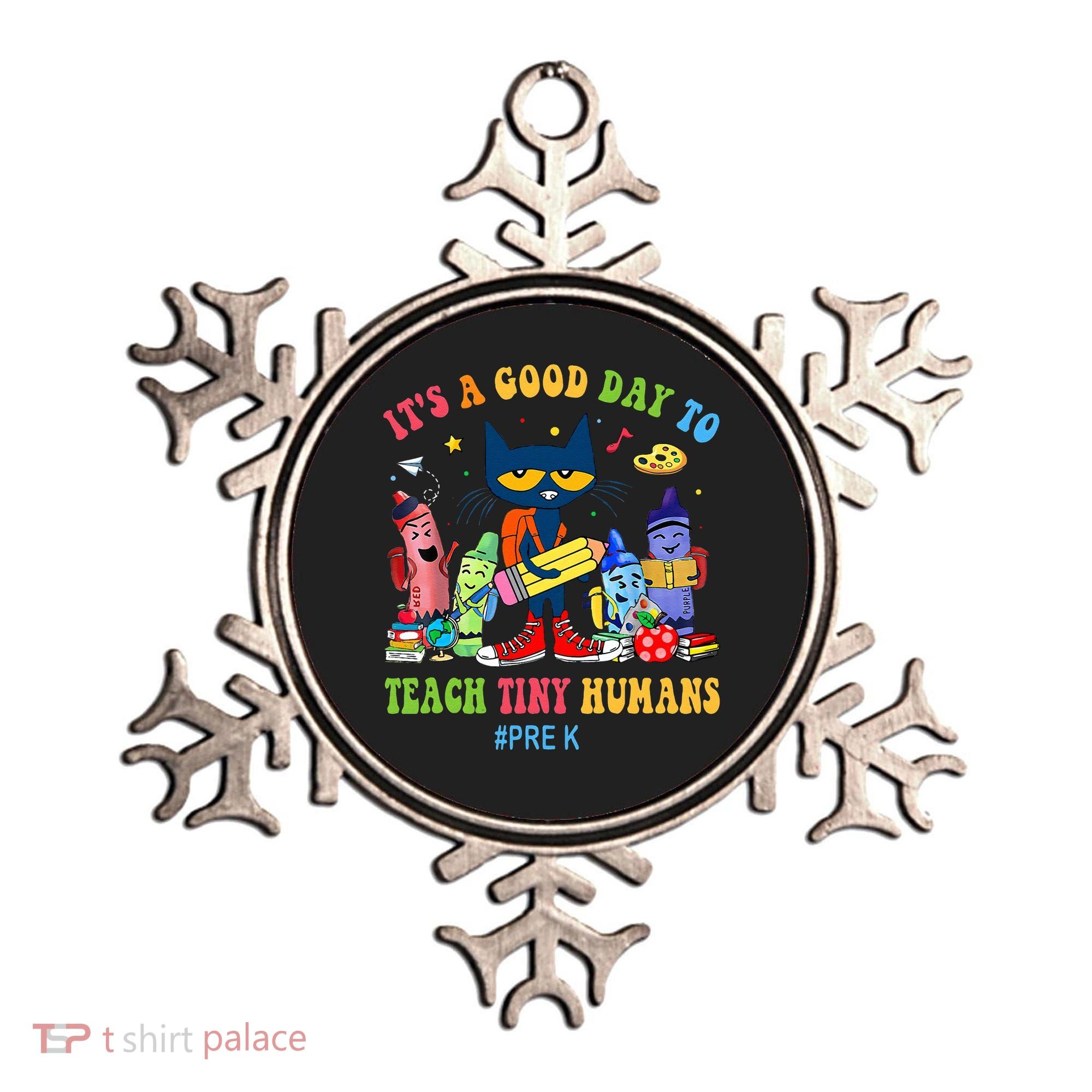 It's A Good Day To Teach Tiny Humans PreK Cat Teacher Lover Ornament