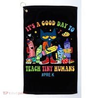 It's A Good Day To Teach Tiny Humans PreK Cat Teacher Lover Golf Towel thumb 0