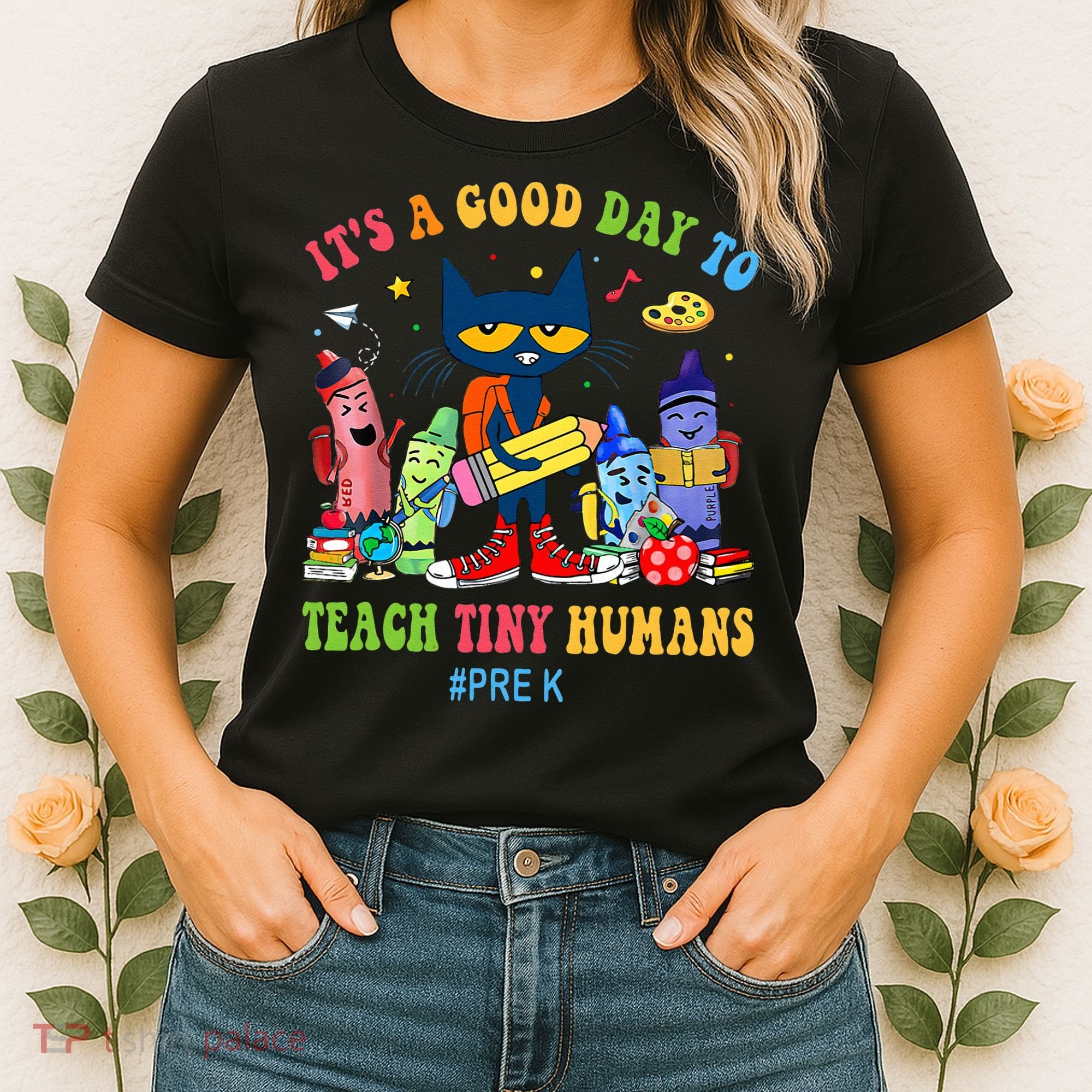 It's A Good Day To Teach Tiny Humans PreK Cat Teacher Lover Women's T-Shirt