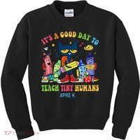It's A Good Day To Teach Tiny Humans PreK Cat Teacher Lover Kids Sweatshirt thumb 0