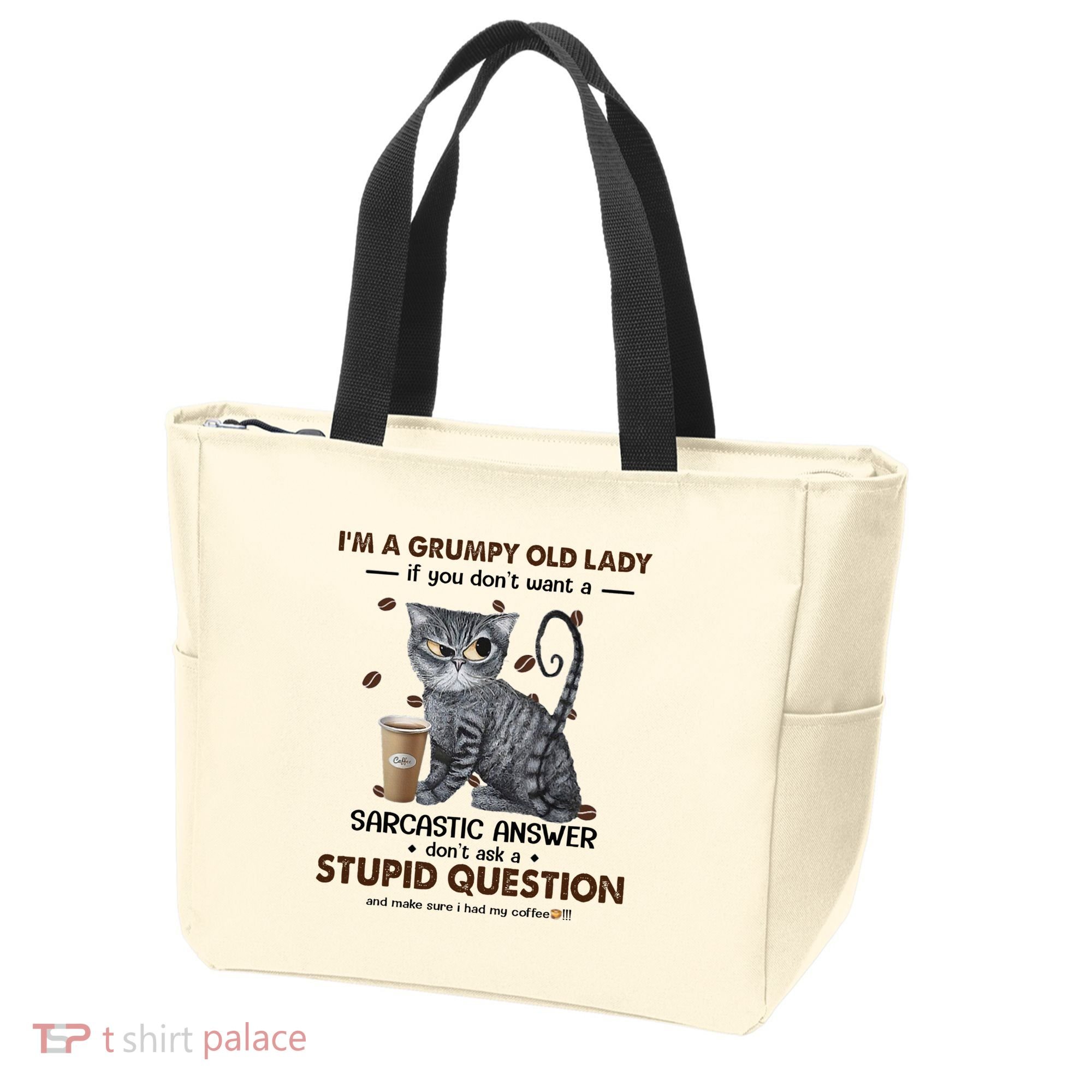 IM A Grumpy Old Lady If You DonT Want Sarcastic Answer Cat Tote Bag