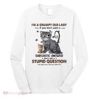IM A Grumpy Old Lady If You DonT Want Sarcastic Answer Cat Long Sleeve Shirt thumb 0