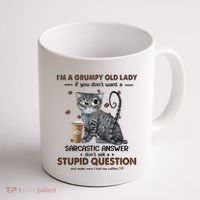 IM A Grumpy Old Lady If You DonT Want Sarcastic Answer Cat Coffee Mug thumb 1
