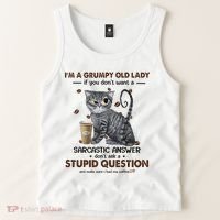 IM A Grumpy Old Lady If You DonT Want Sarcastic Answer Cat Tank Top thumb 2