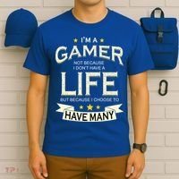 I'm A Gamer Not Because I Don't Have A Life But I Have Many T-Shirt thumb 6