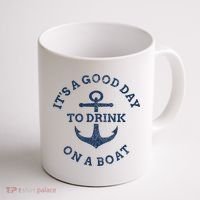 ItS A Good Day To Drink On A Boat Lake Day Drinking Coffee Mug thumb 1