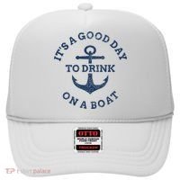 ItS A Good Day To Drink On A Boat Lake Day Drinking Hat thumb 0