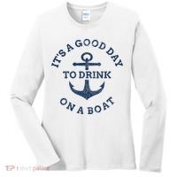 ItS A Good Day To Drink On A Boat Lake Day Drinking Women's Long Sleeve Shirt thumb 0