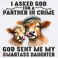 I Asked God Partner In Crime He Sent Me My Smartass Daughter Long Sleeve Shirt thumb 2