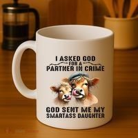 I Asked God Partner In Crime He Sent Me My Smartass Daughter Coffee Mug thumb 4