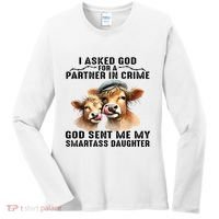 I Asked God Partner In Crime He Sent Me My Smartass Daughter Women's Long Sleeve Shirt thumb 0
