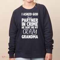 Crazy Grandma Partner In Crime Women's Sweatshirt thumb 0