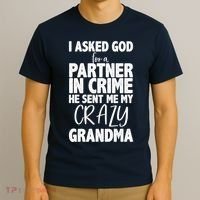Crazy Grandma Partner In Crime T-Shirt thumb 3