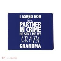 Crazy Grandma Partner In Crime Mousepad thumb 0
