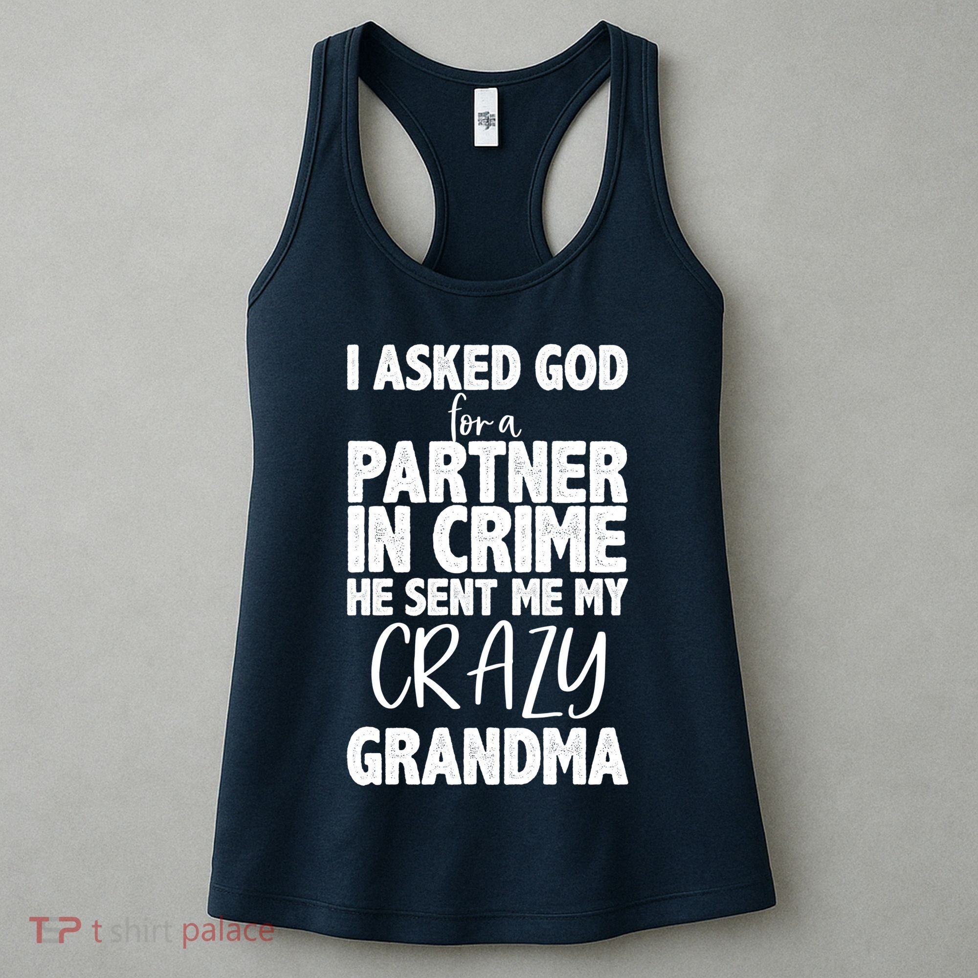 Crazy Grandma Partner In Crime Women's Tank Top