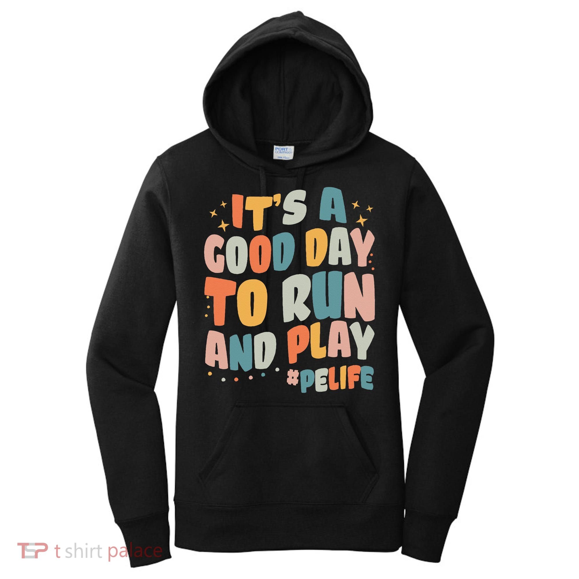 Its A Good Day To Run And Play Retro Groovy PE Life Women's Hoodie