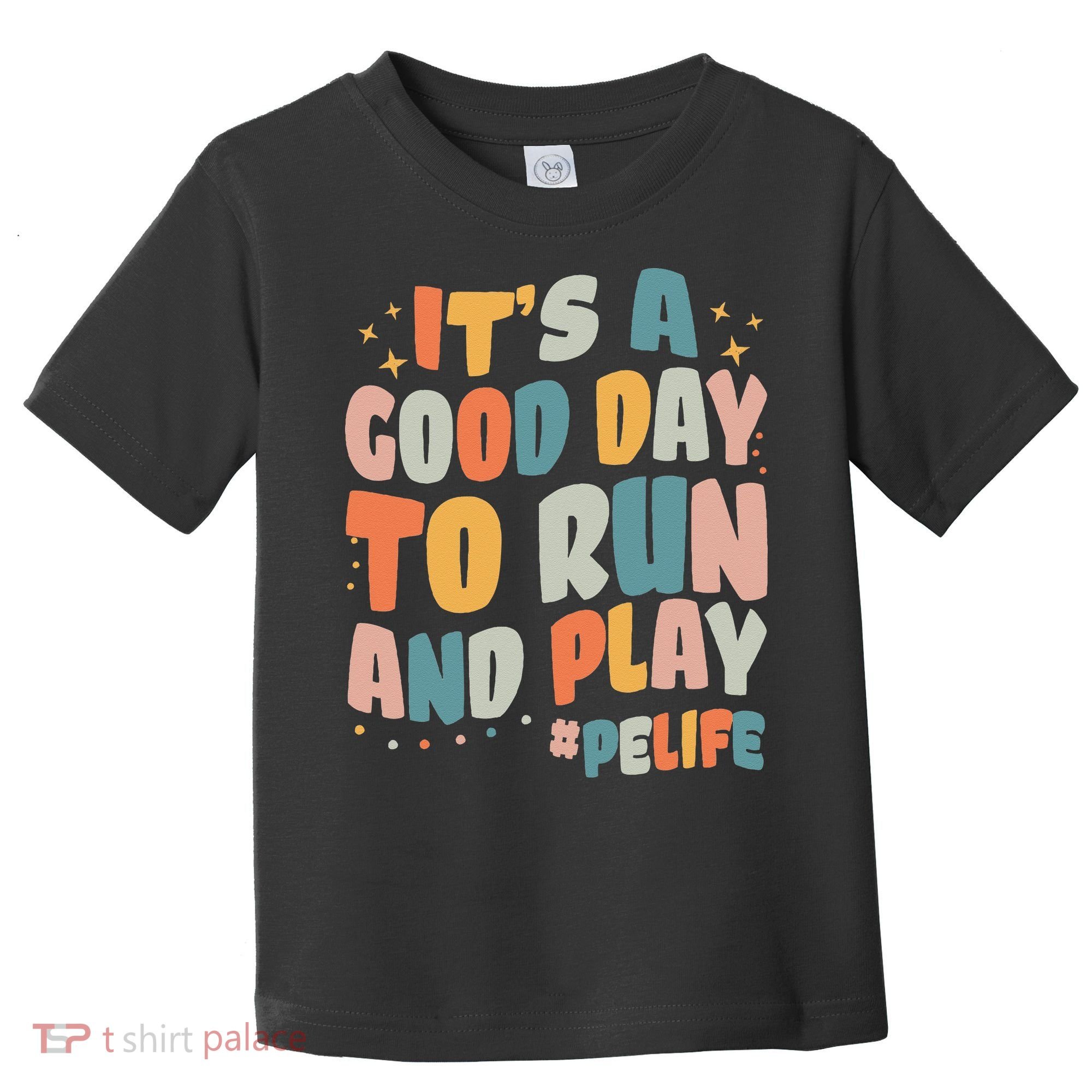 Its A Good Day To Run And Play Retro Groovy PE Life Toddler T-Shirt