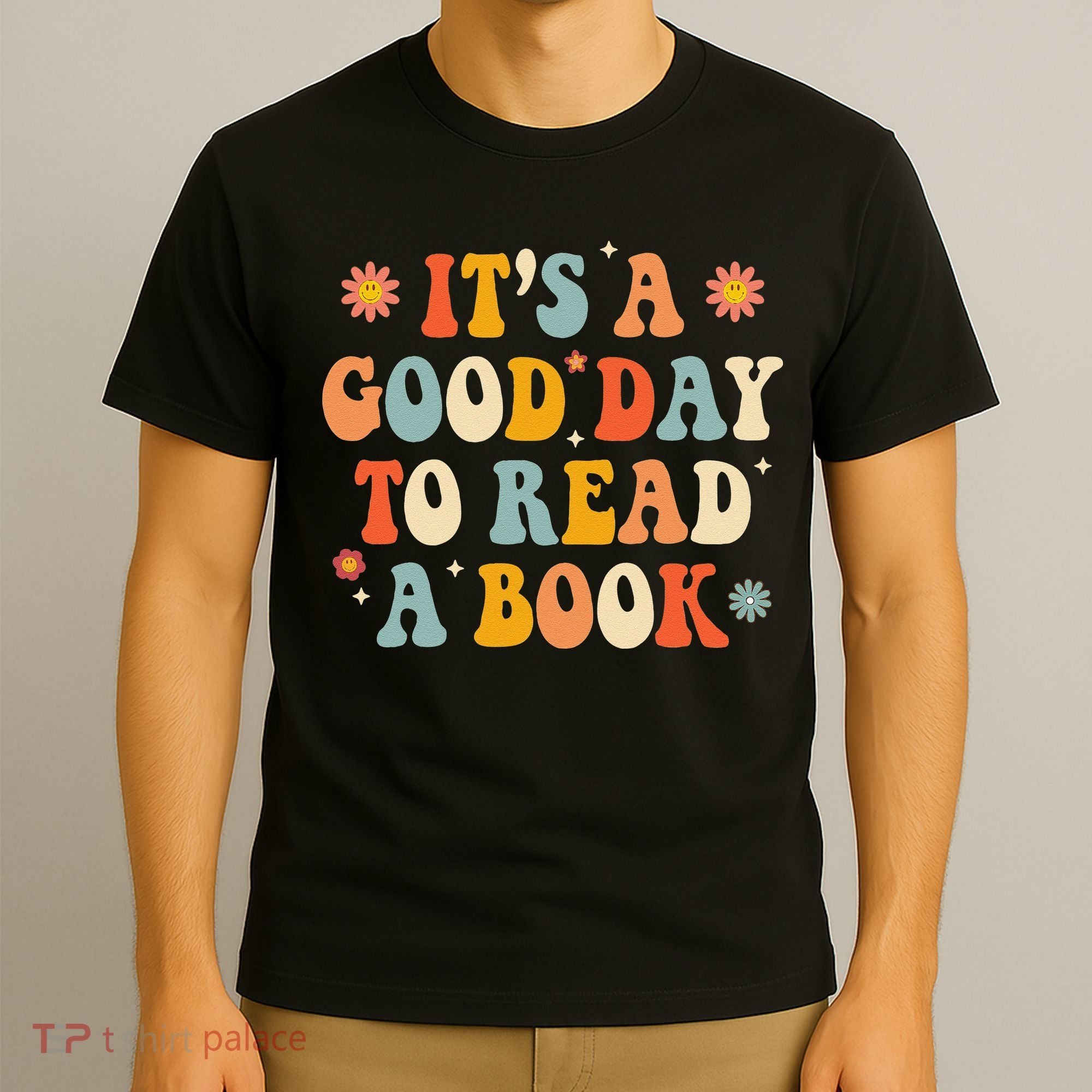 It’s a Good Day to Read a Book Lovers Library Reading  T-Shirt
