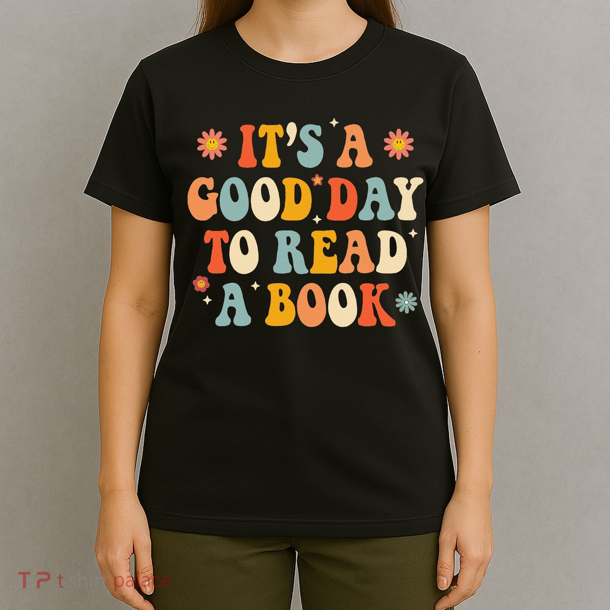 It’s a Good Day to Read a Book Lovers Library Reading  T-Shirt