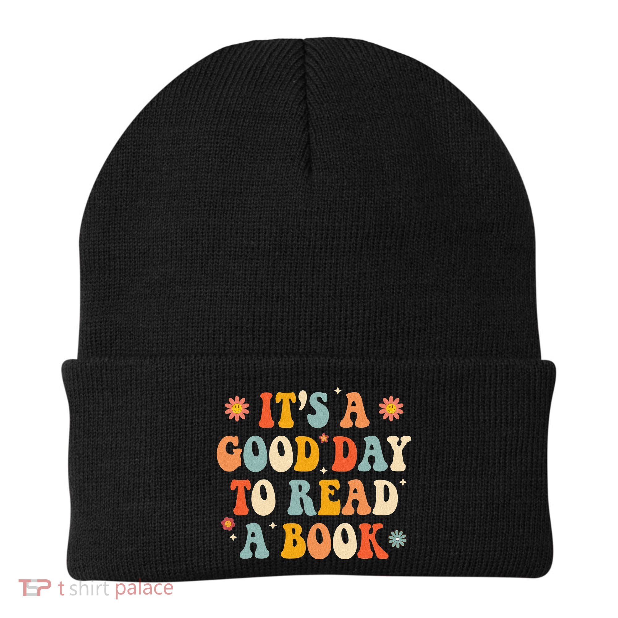 It’s a Good Day to Read a Book Lovers Library Reading  Beanie