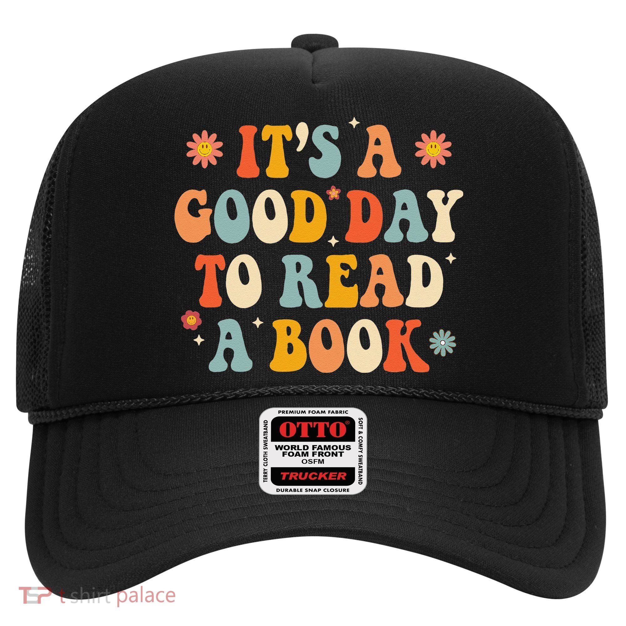 It’s a Good Day to Read a Book Lovers Library Reading  Hat