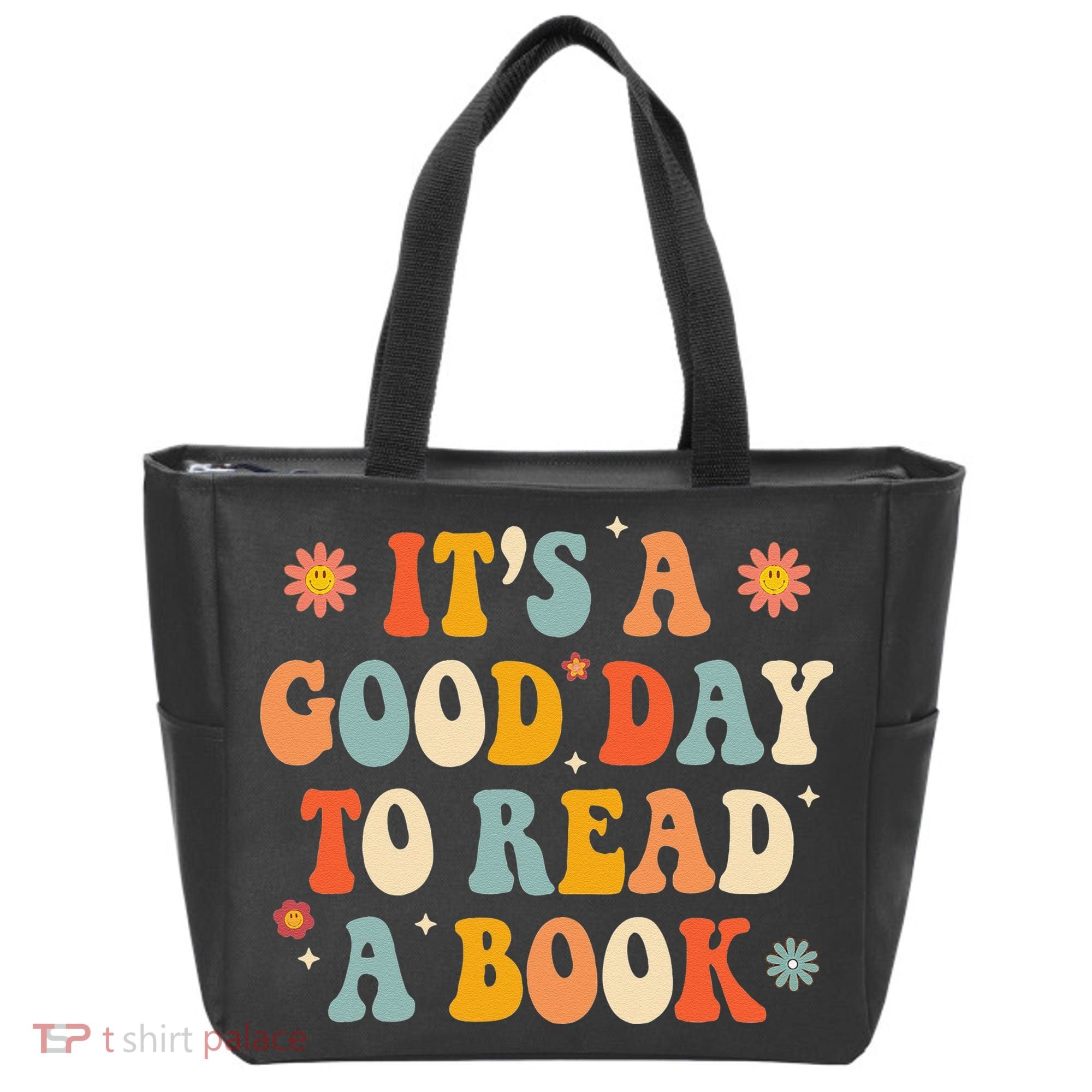 It’s a Good Day to Read a Book Lovers Library Reading  Tote Bag