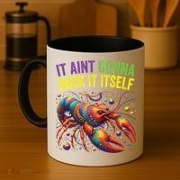 It Aint Gonna Suck Itself Crawfish Funny Mardi Gras Cool Gift Coffee Mug thumb 4