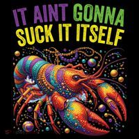It Aint Gonna Suck Itself Crawfish Funny Mardi Gras Cool Gift Women's Hoodie thumb 2