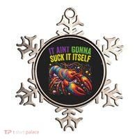 It Aint Gonna Suck Itself Crawfish Funny Mardi Gras Cool Gift Ornament thumb 0