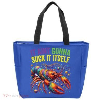 It Aint Gonna Suck Itself Crawfish Funny Mardi Gras Cool Gift Tote Bag