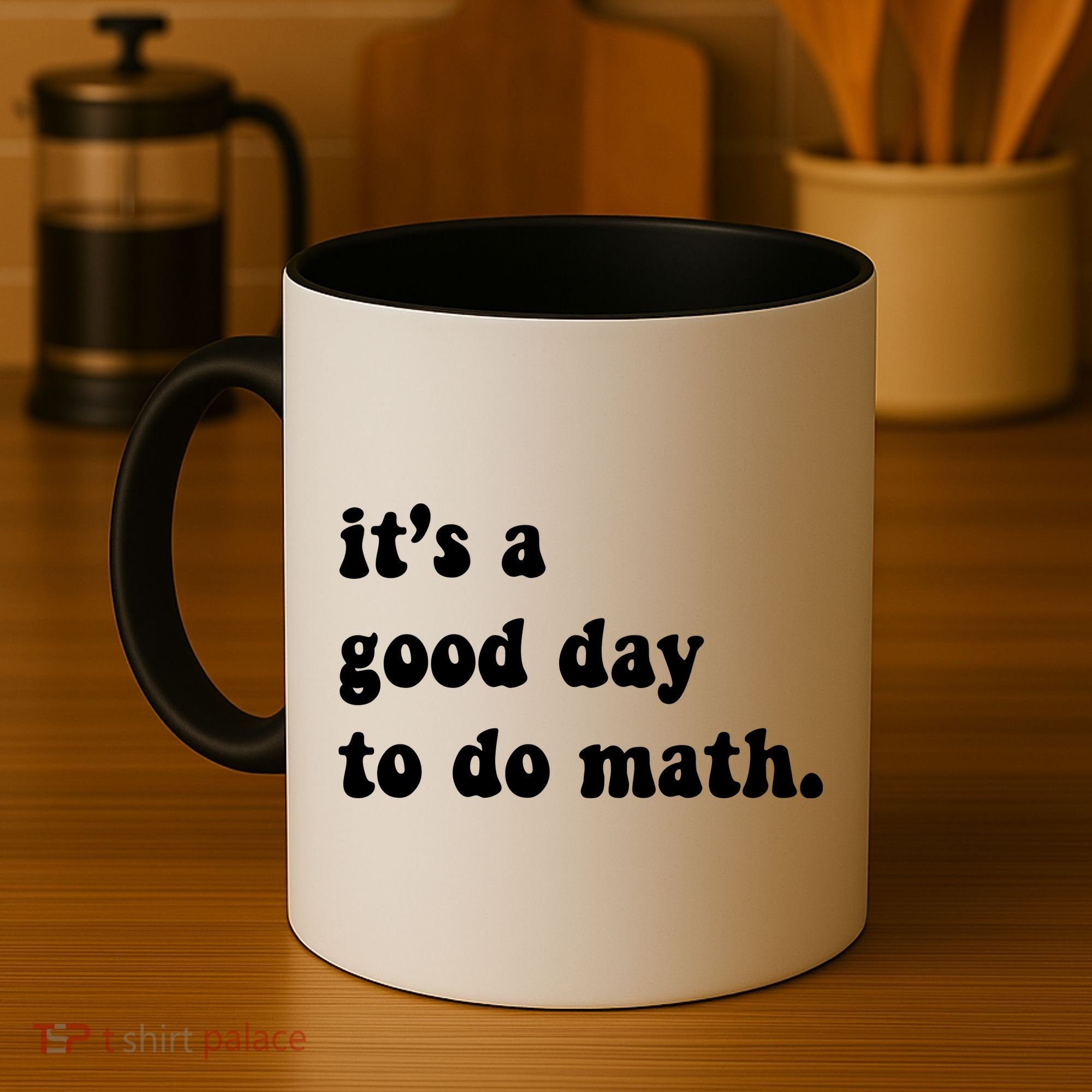 It's A Good Day To Do Math Coffee Mug