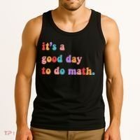 It's A Good Day To Do Math Tank Top thumb 3