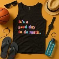 It's A Good Day To Do Math Tank Top thumb 4