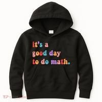 It's A Good Day To Do Math Kids Hoodie thumb 0