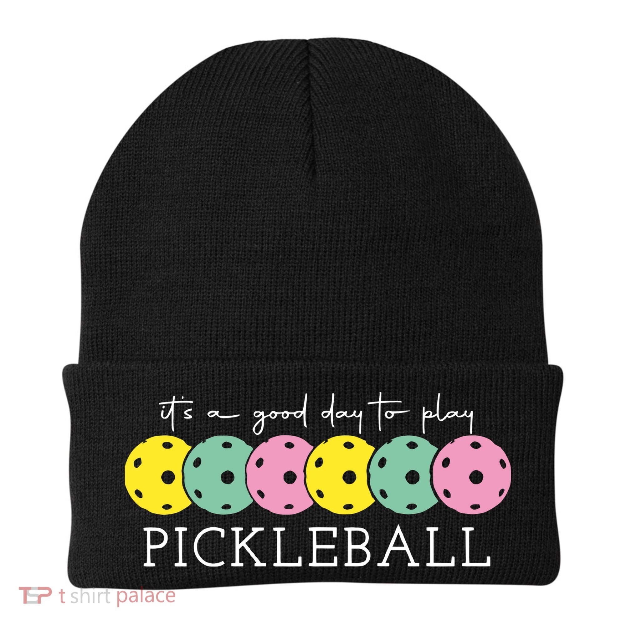 Its A Good Day To Play Pickleball Sport Pickleball Beanie