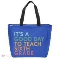 Its A Good Day To Teach Sixth Grade 6Th Grade Teacher Gift Tote Bag thumb 0