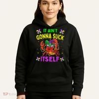 It Aint Gonna Suck Itself Crawfish Funny Mardi Gras Hoodie thumb 5