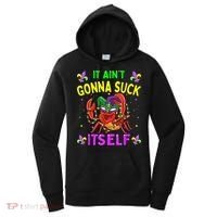 It Aint Gonna Suck Itself Crawfish Funny Mardi Gras Women's Hoodie thumb 0