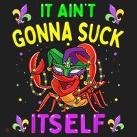 It Aint Gonna Suck Itself Crawfish Funny Mardi Gras Tumbler thumb 3