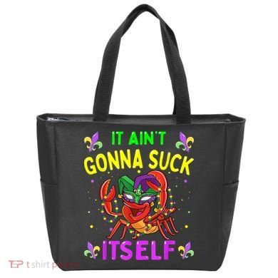 It Aint Gonna Suck Itself Crawfish Funny Mardi Gras Tote Bag