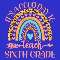 Its A Good Day To Teach Sixth Grade 6Th Grade Teacher Funny Gift Apron thumb 3