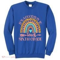 Its A Good Day To Teach Sixth Grade 6Th Grade Teacher Funny Gift Sweatshirt thumb 0