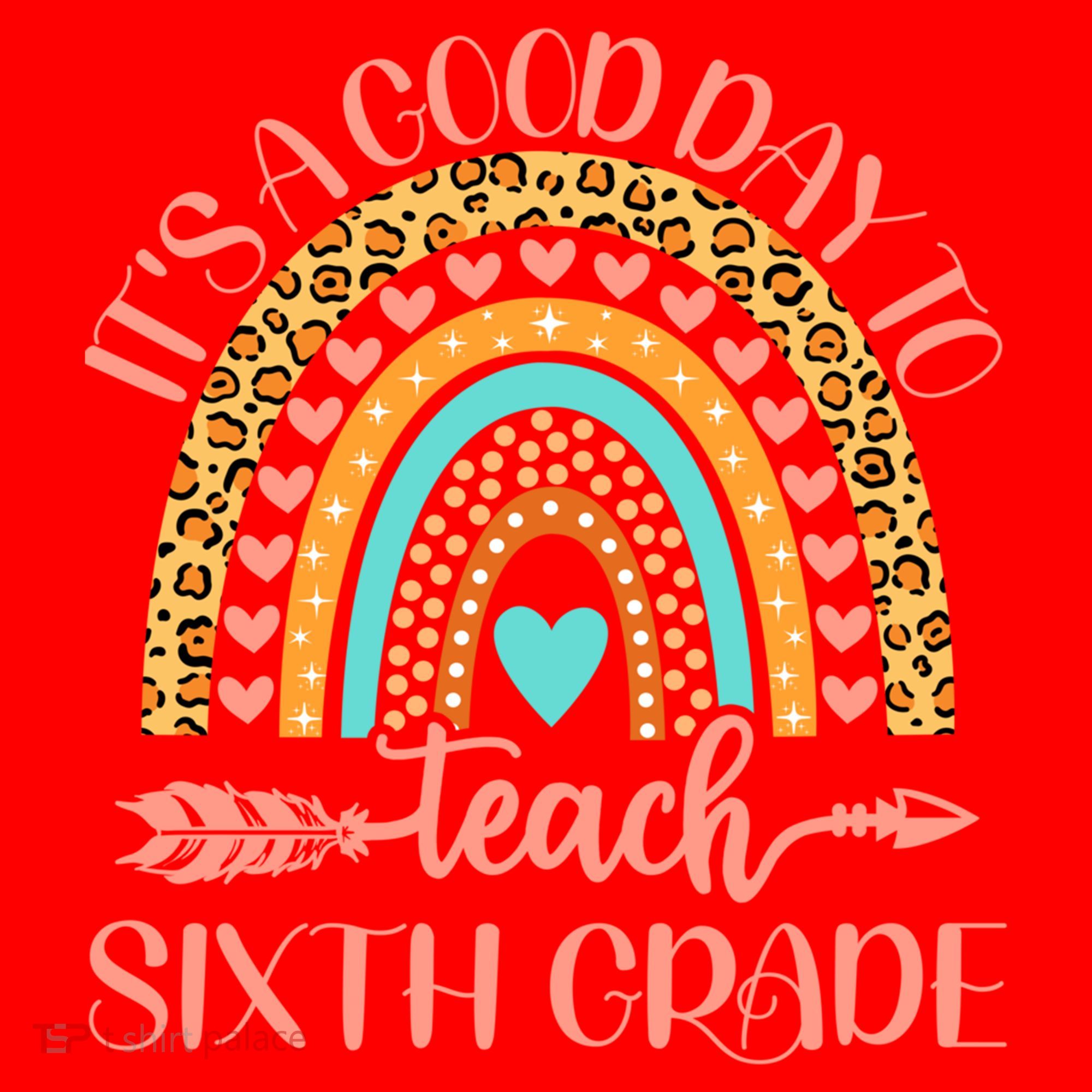 Its A Good Day To Teach Sixth Grade 6Th Grade Teacher Funny Gift Santa Hat