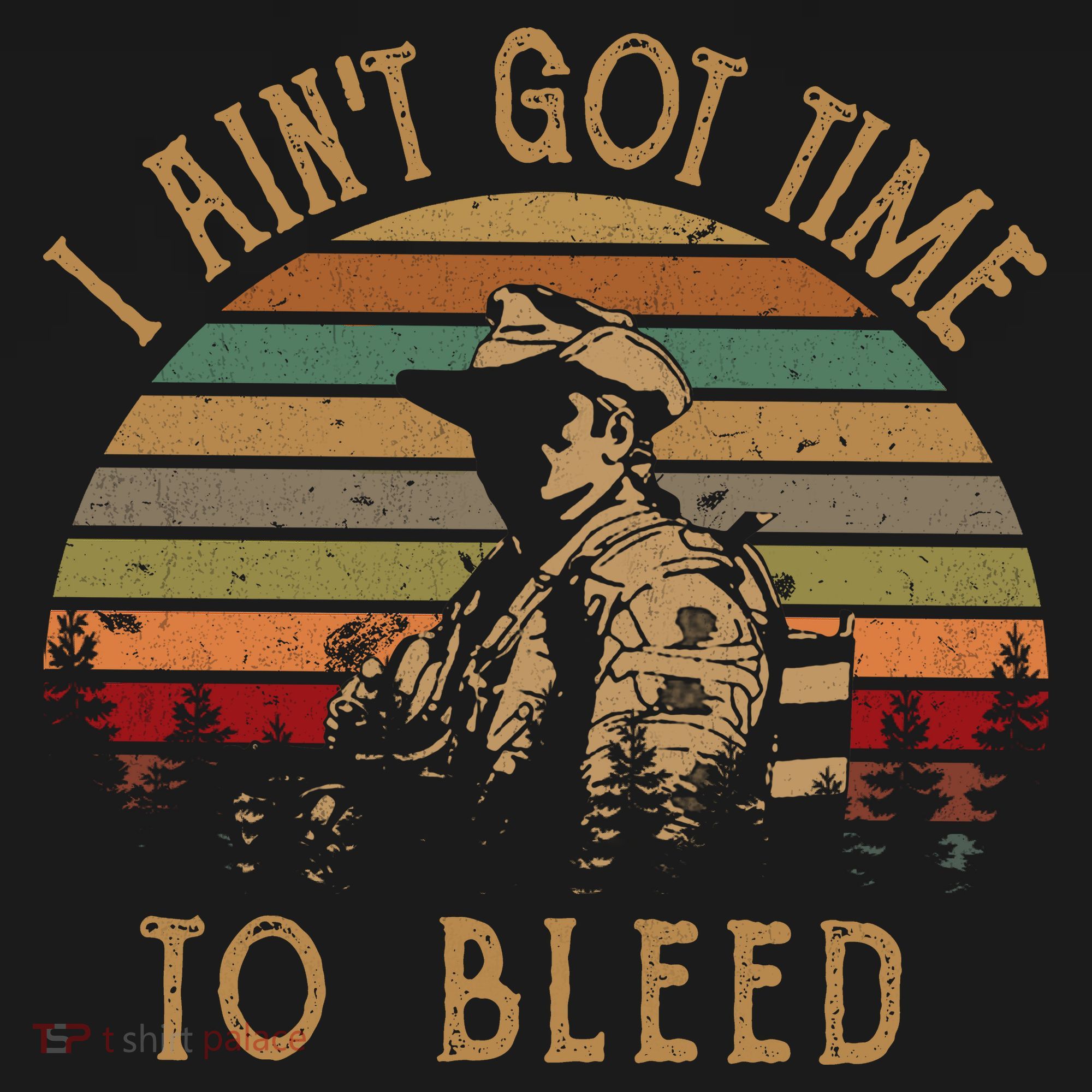 I Ain't Got Time To Bleed Vintage Movie T-Shirt