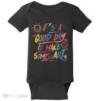ItS A Good Day To Make Some Art Artist Teacher Baby Bodysuit thumb 0