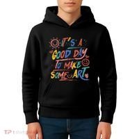ItS A Good Day To Make Some Art Artist Teacher Kids Hoodie thumb 4