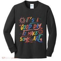 ItS A Good Day To Make Some Art Artist Teacher Kids Long Sleeve Shirt thumb 0