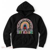 It's A Good Day To Teach Tiny Humans Hoodie thumb 0